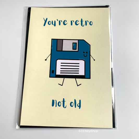 You're retro not old floppy disk computing tech stem science birthday retirement card