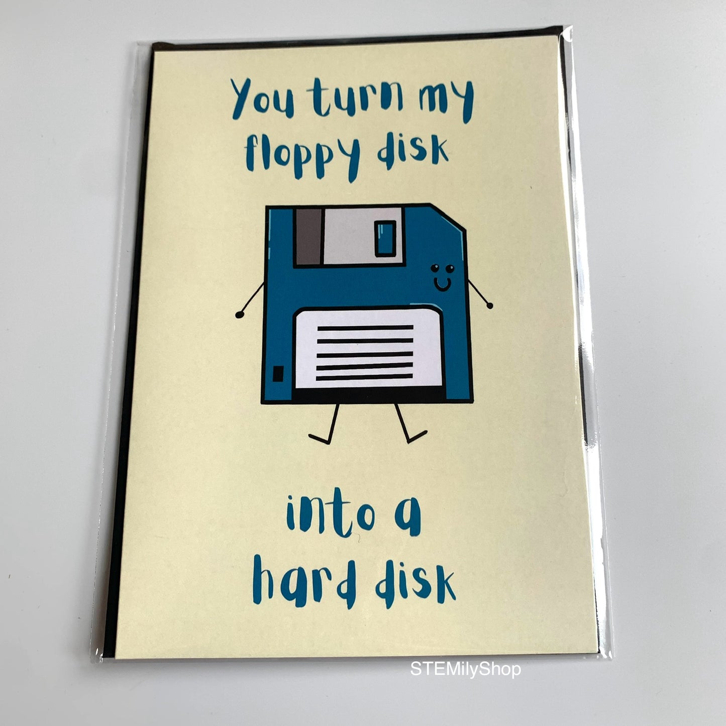 You turn my floppy disk into a hard disk dirty computing tech stem science anniversary valentines card
