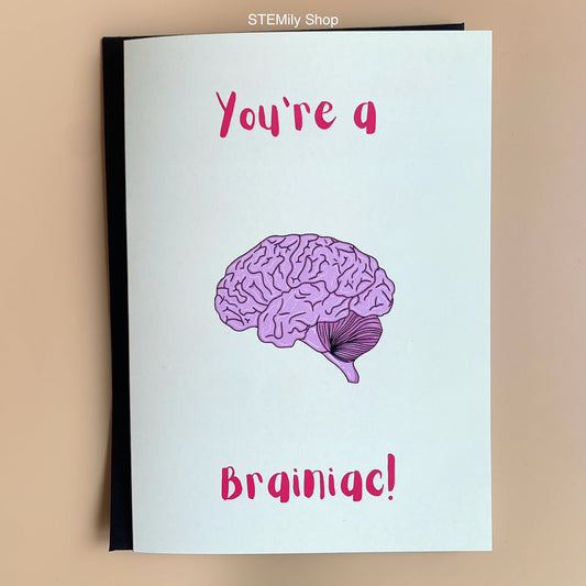 You're a brain-iac brain illustration anatomical biology science graduation congratulations card